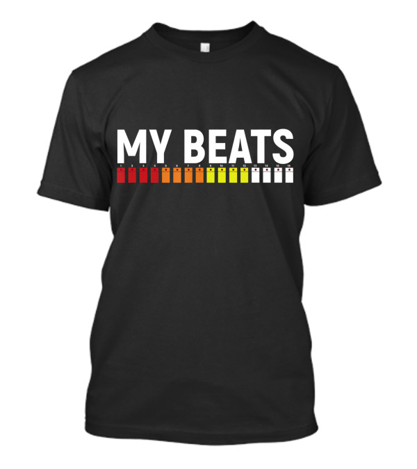 My Beats EDM 808 Roland Drum T-Shirt