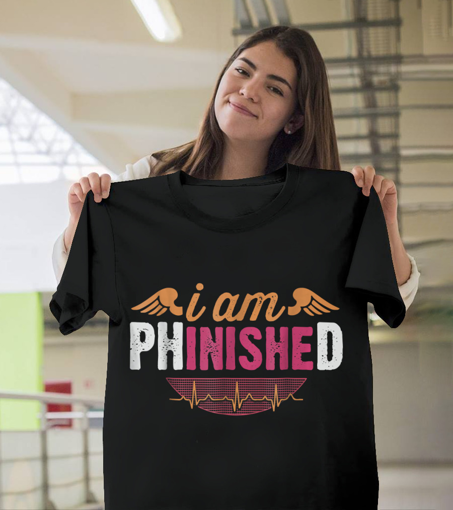 I Am Phinished Graduation With Wings EKG Humor T-Shirt