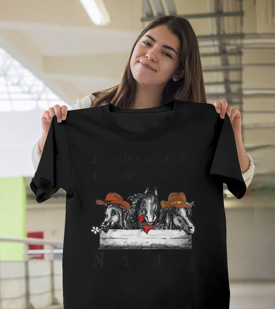 Let Me Check My Giveashitometer Nope Nothing Horse Cowgirl Hat Flower T-Shirt