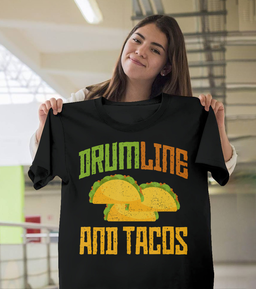 Drum Line and Tacos School Marching Fun T-Shirt
