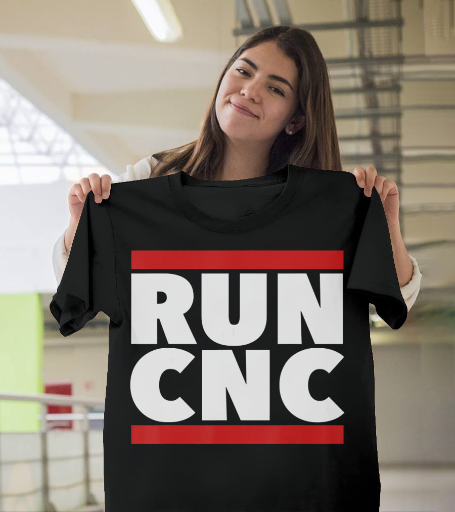RUN CNC Funny Machinist Engineer T-Shirt