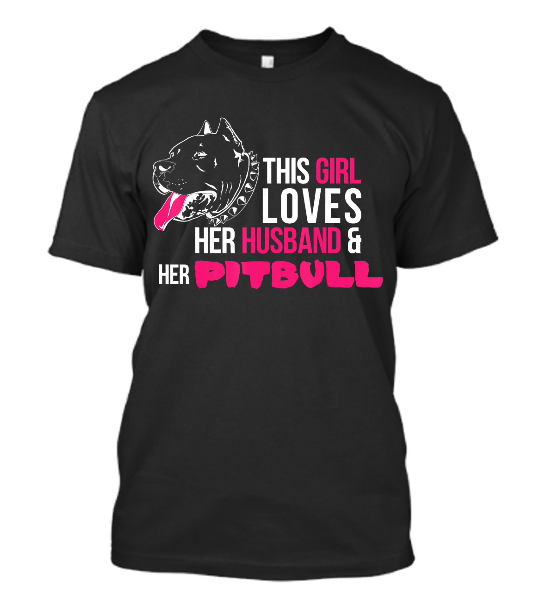 This Girl Loves Her Husband And Her Pitbull T-Shirt