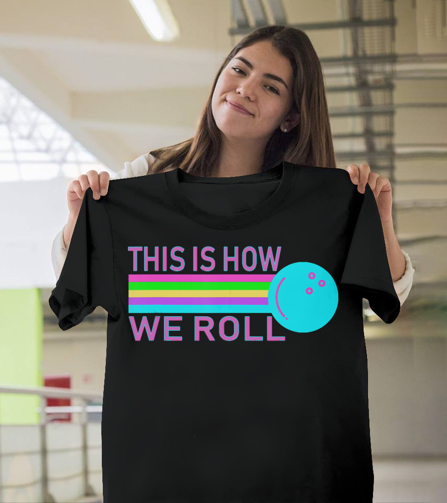 This Is How We Roll Vintage Classic Bowling Retro Bowling Ball Stripes T-Shirt