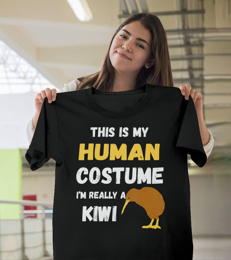 This Is My Human Costume I'm Really A Kiwi Bird T-Shirt