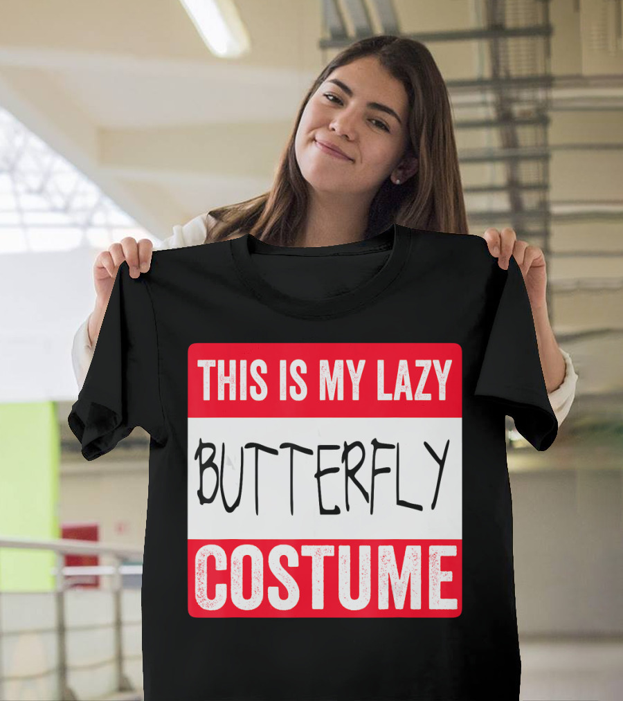This Is My Lazy Butterfly Costume T-Shirt