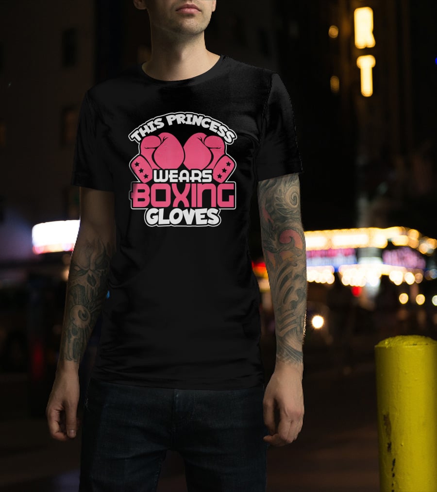 This Princess Wears Boxing Gloves Pink Boxing Gloves Stars T-Shirt