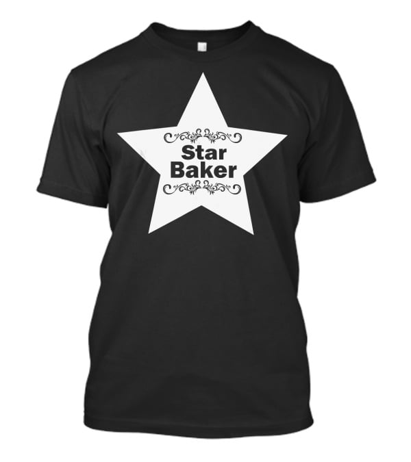 Star Baker For Baking Show Fans T-Shirt