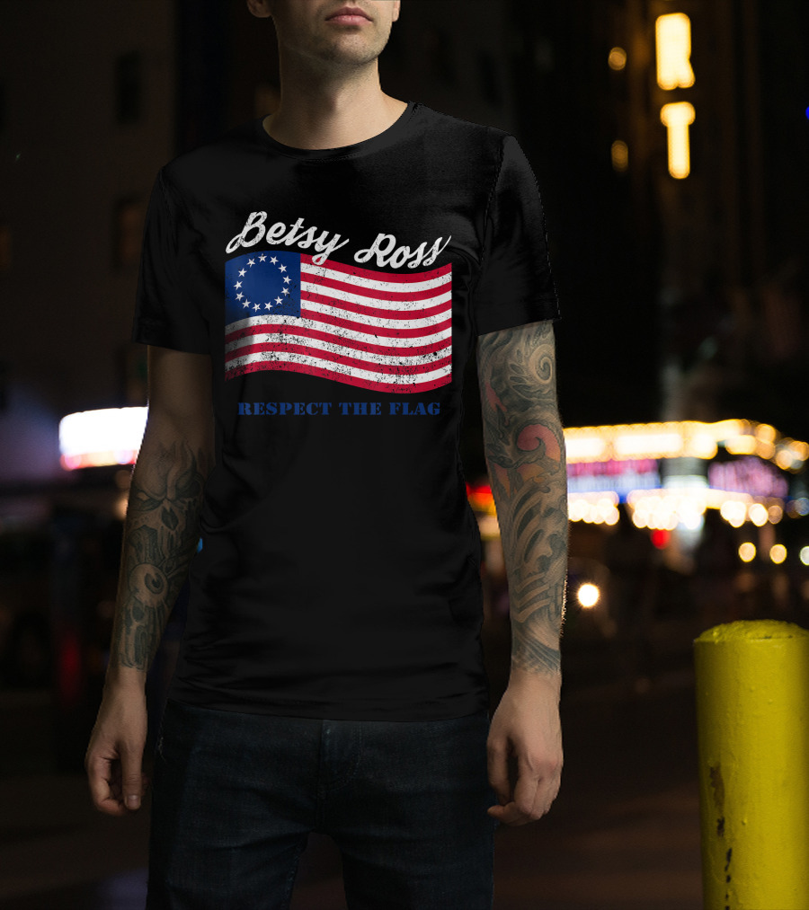 Betsy Ross Vintage American Flag Respect The Flag T-Shirt