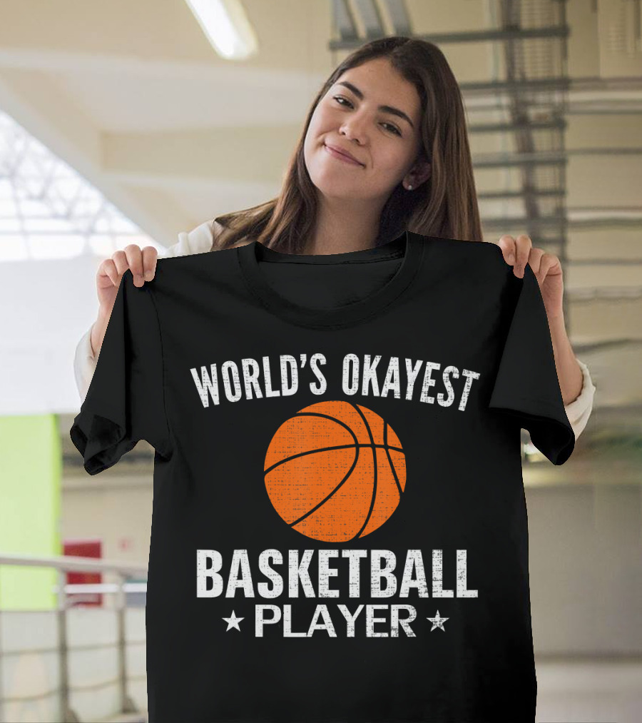 World's Okayest Basketball Player T-Shirt