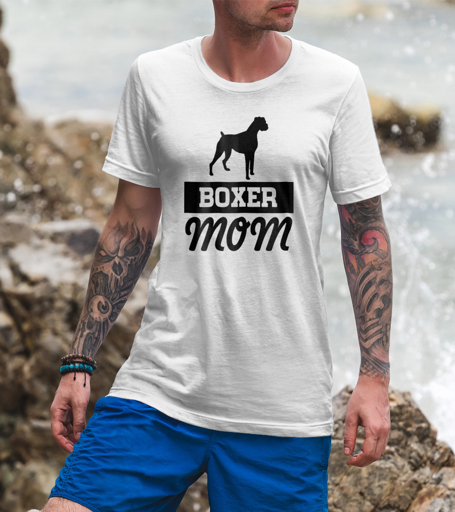 Boxer Mom Dog Mom T-Shirt