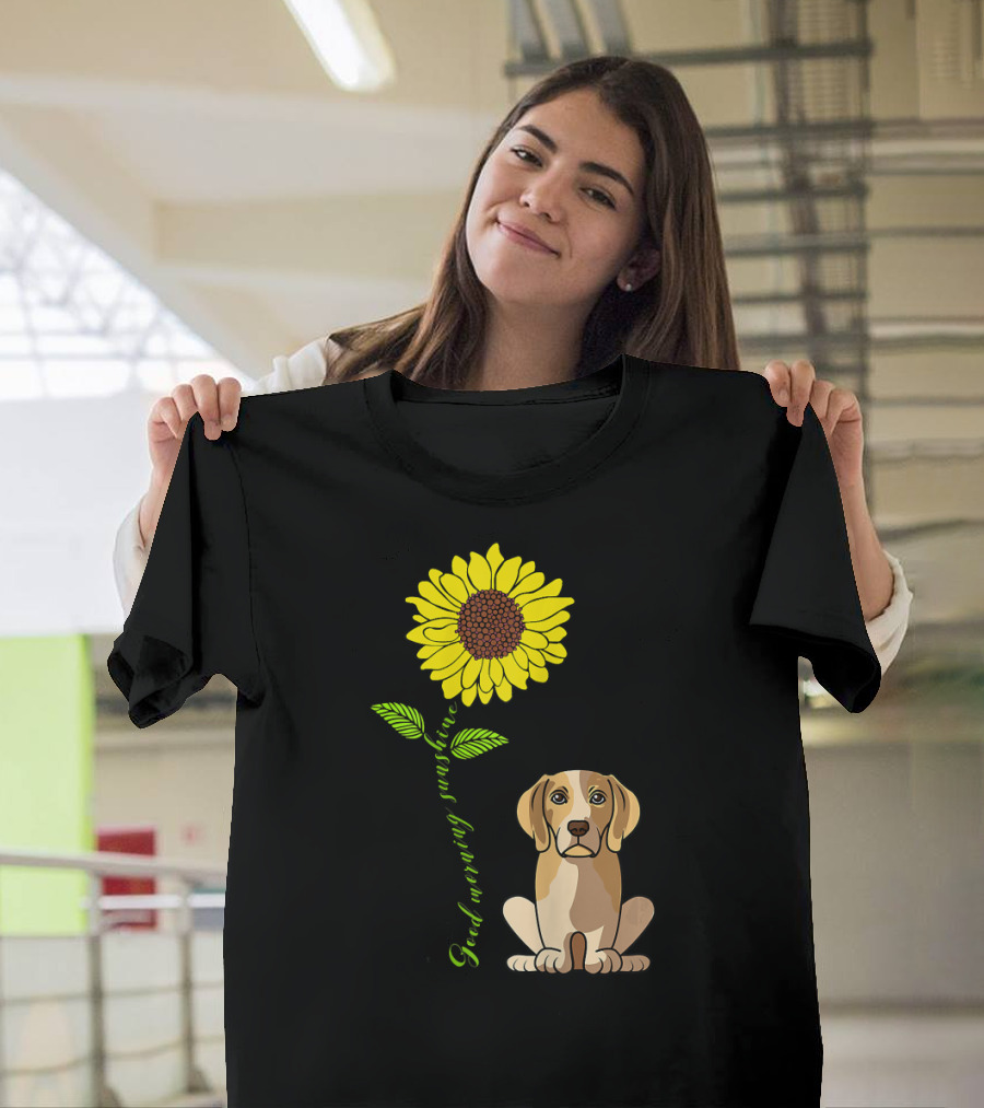 Good Morning Sunshine Beagle with Sunflower T-Shirt