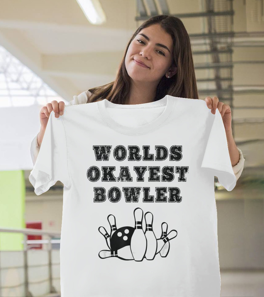 Worlds Okayest Bowler Funny Bowling Team Knocked Over Pins T-Shirt