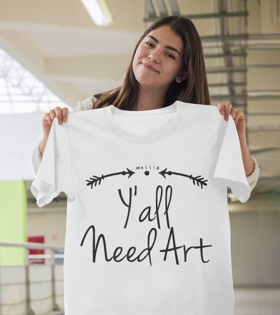 Y'all Need Art Teacher Funny Artist T-Shirt