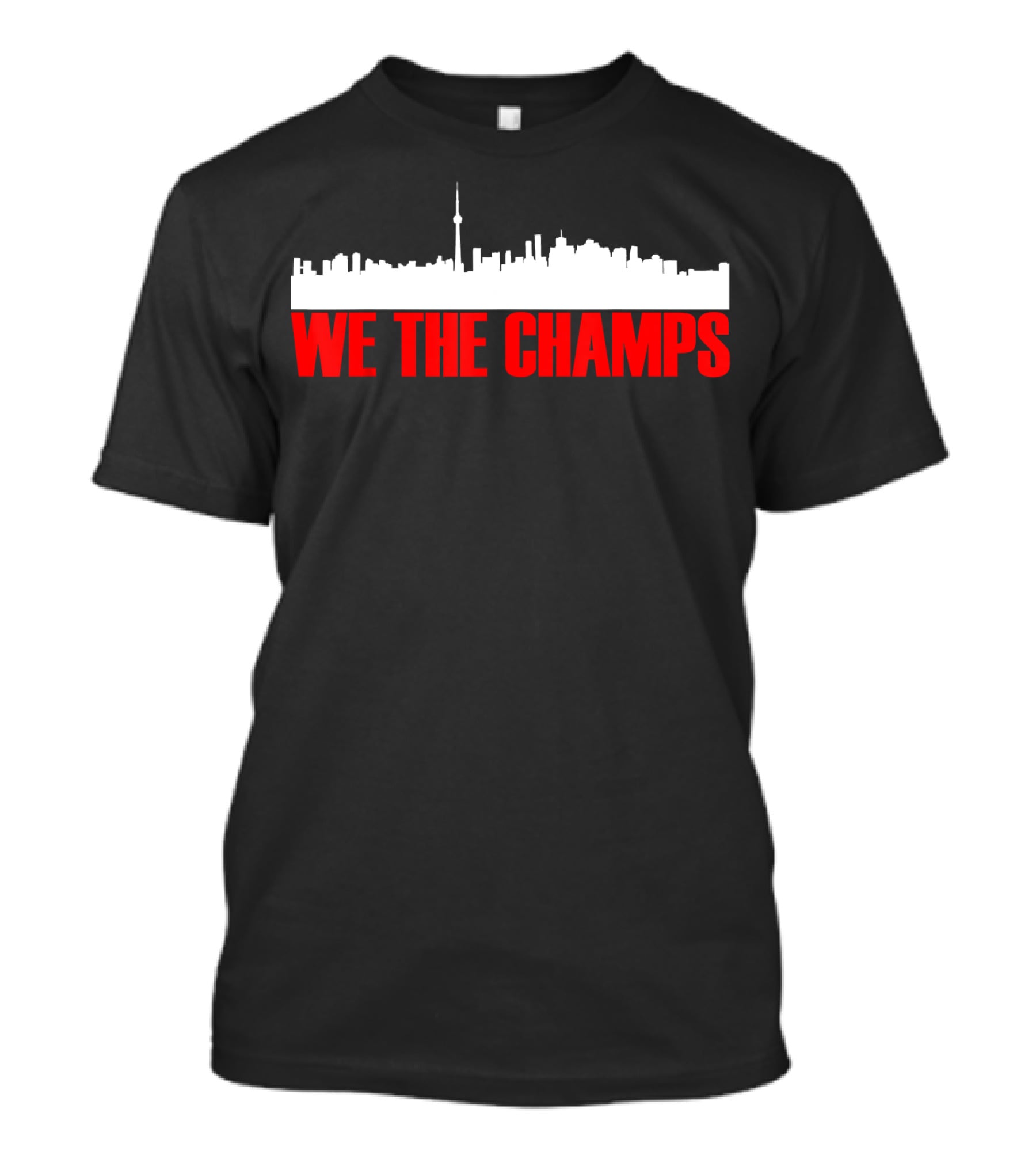 We The Champs North Toronto Skyline Men's T-Shirt