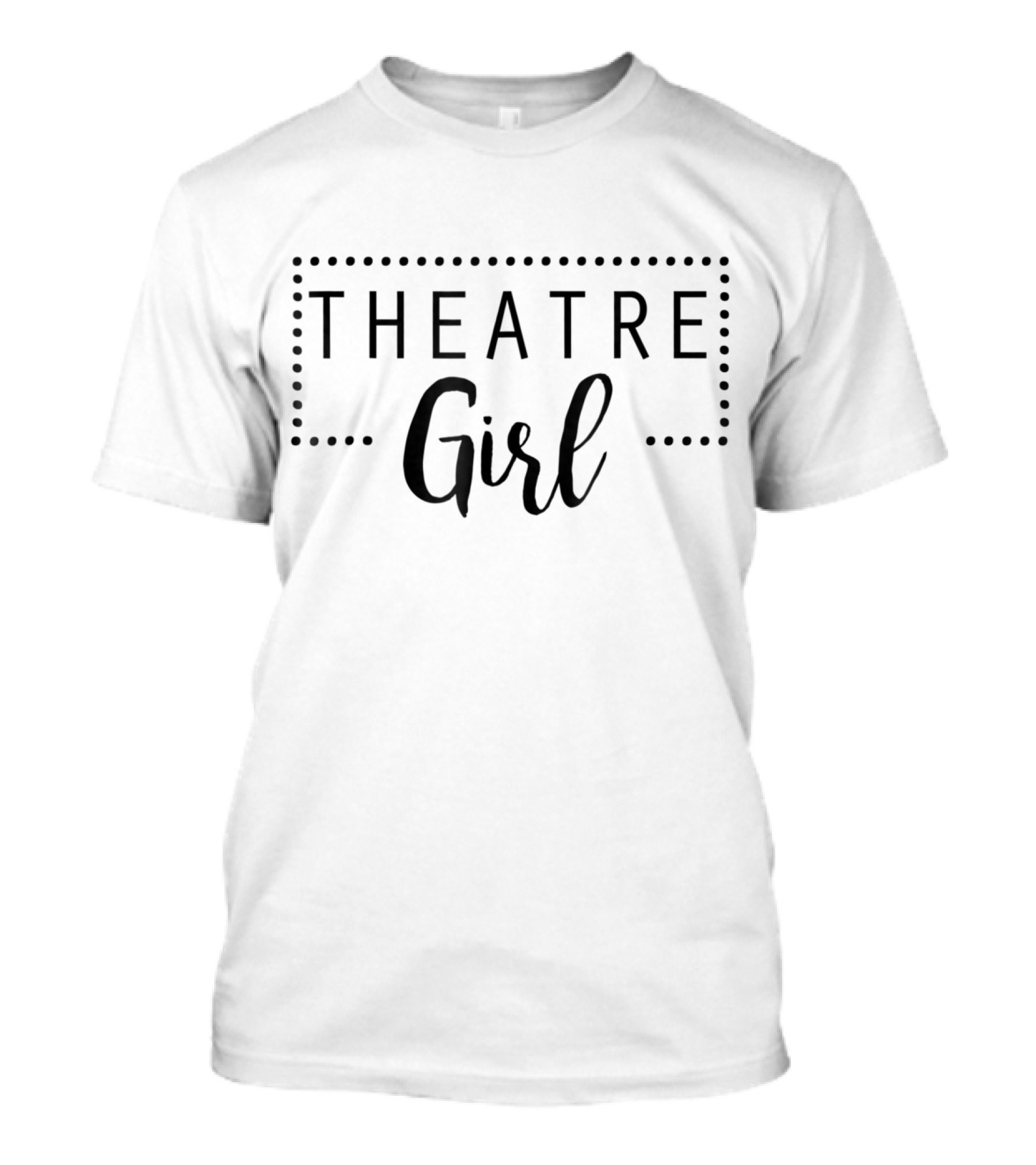 Theatre Girl Funny Musical Theater T-Shirt