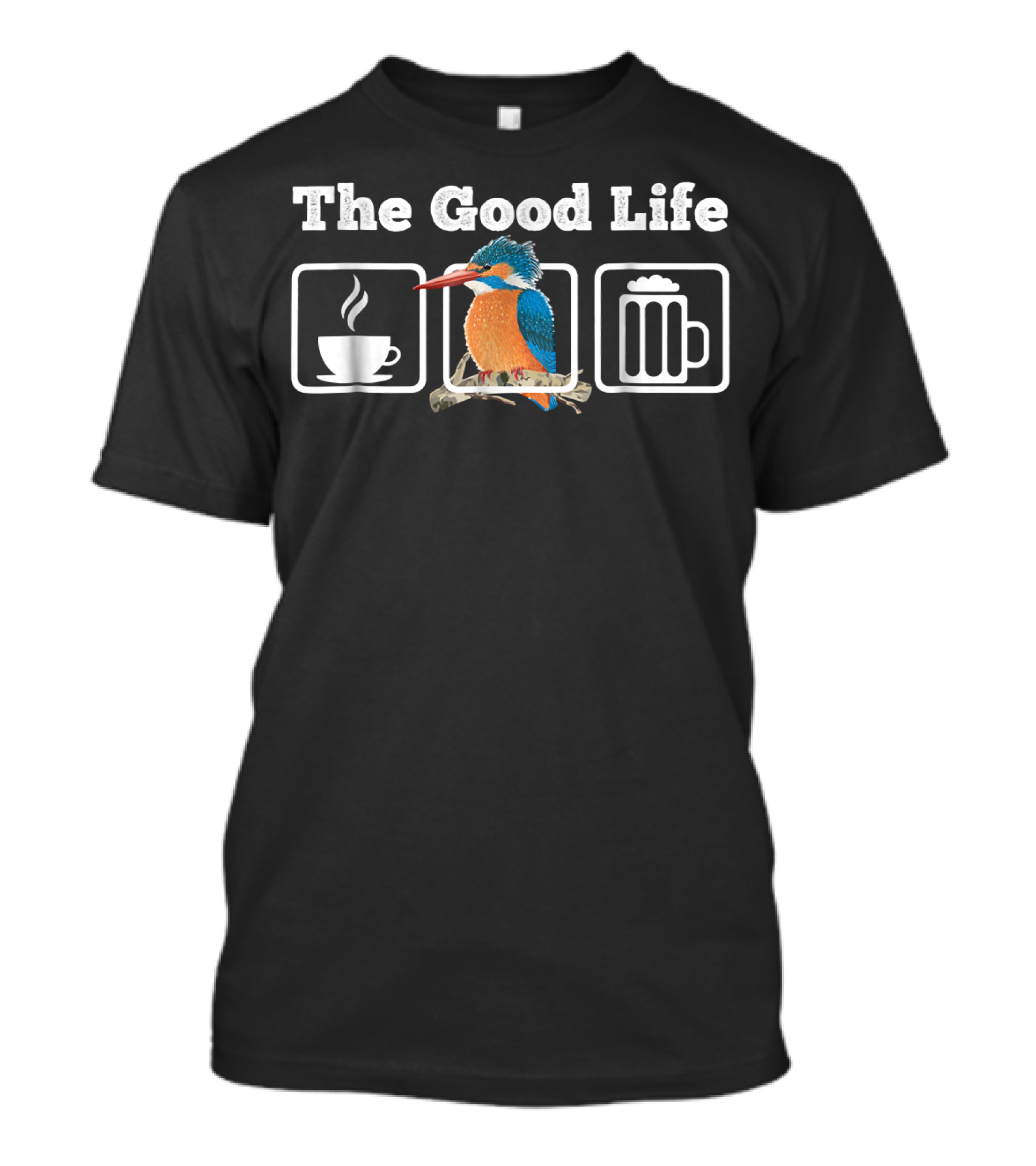 The Good Life Coffee Kingfisher Beer T-Shirt