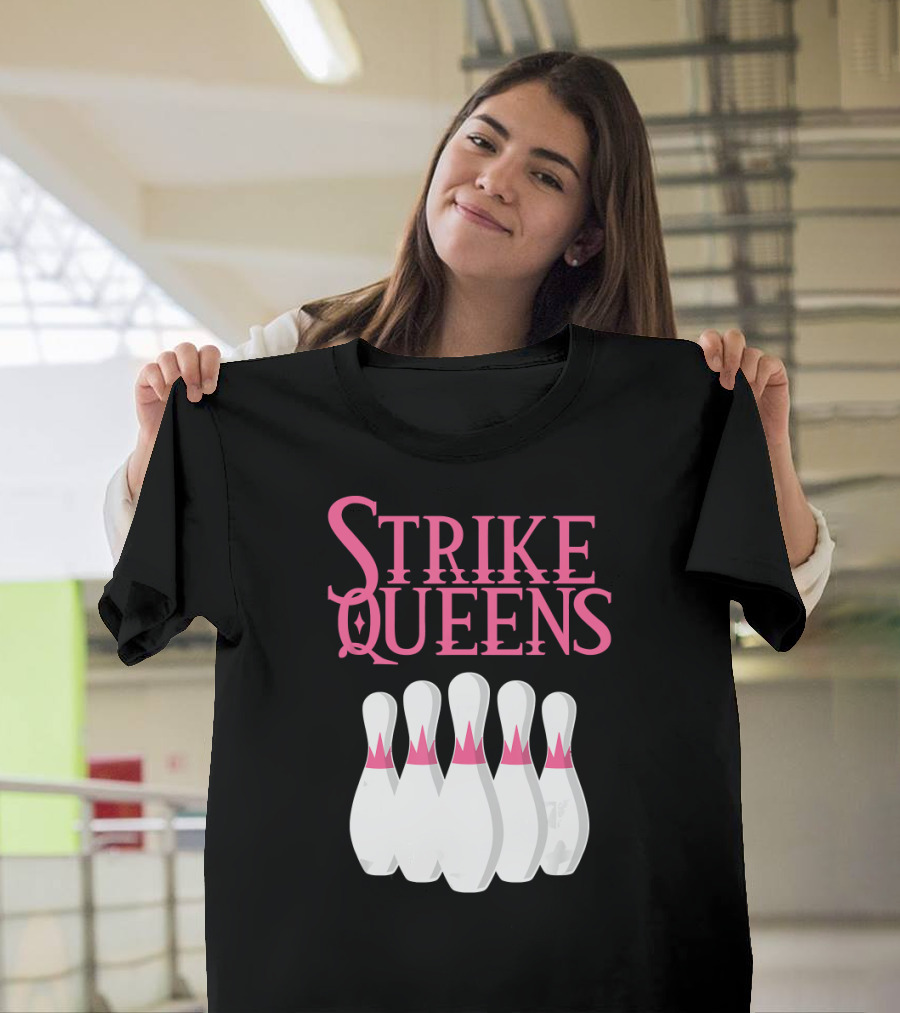 Strike Queens Bowling Pins T-Shirt