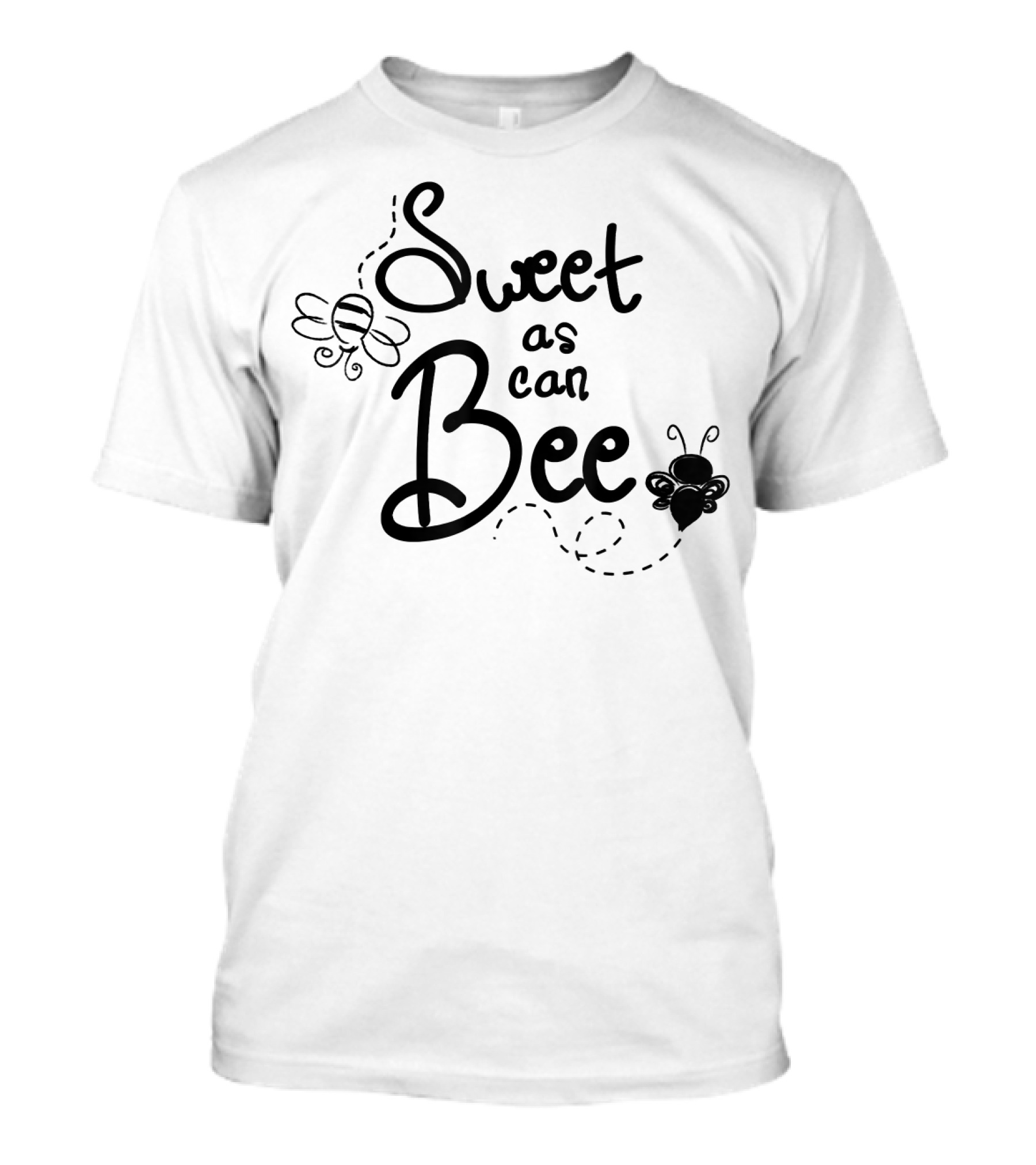 Sweet As Can Bee T-Shirt