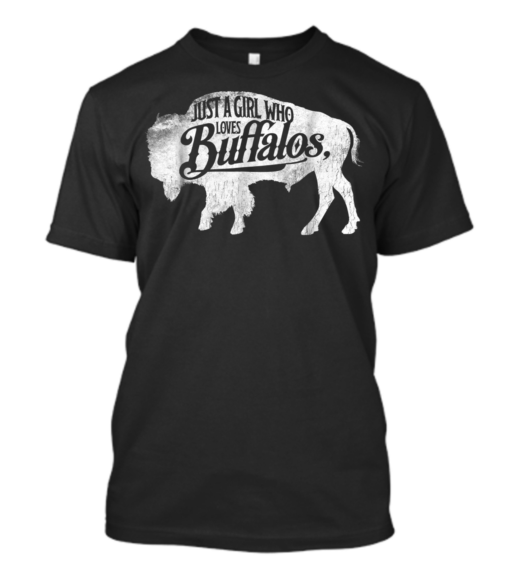 Just A Girl Who Loves Buffalos Buffalo T-Shirt