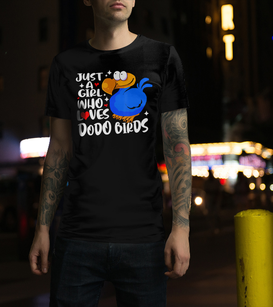 Just A Girl Who Loves Dodo Birds T-Shirt