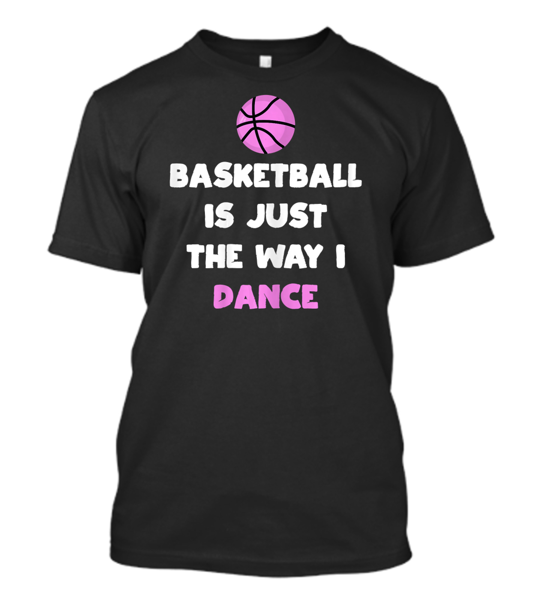 Basketball Is Just The Way I Dance Purple Basketball Fan T-Shirt