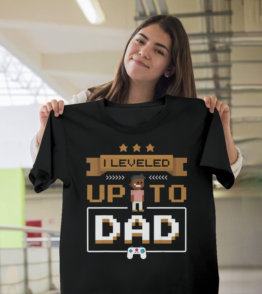 I Leveled Up To Dad Gamer Pixels Controller T-Shirt