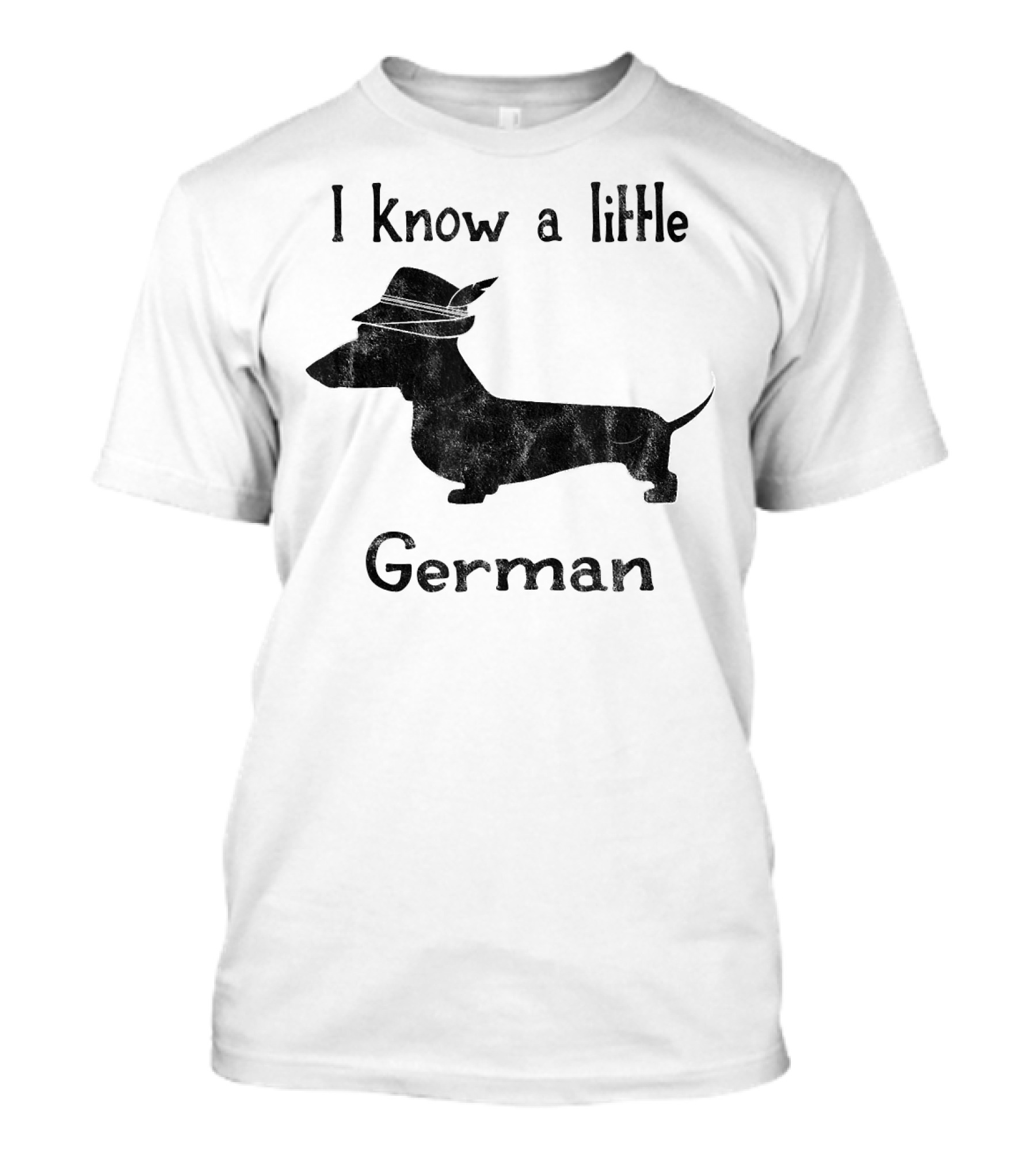 I Know A Little German Dachshund With Hat T-Shirt