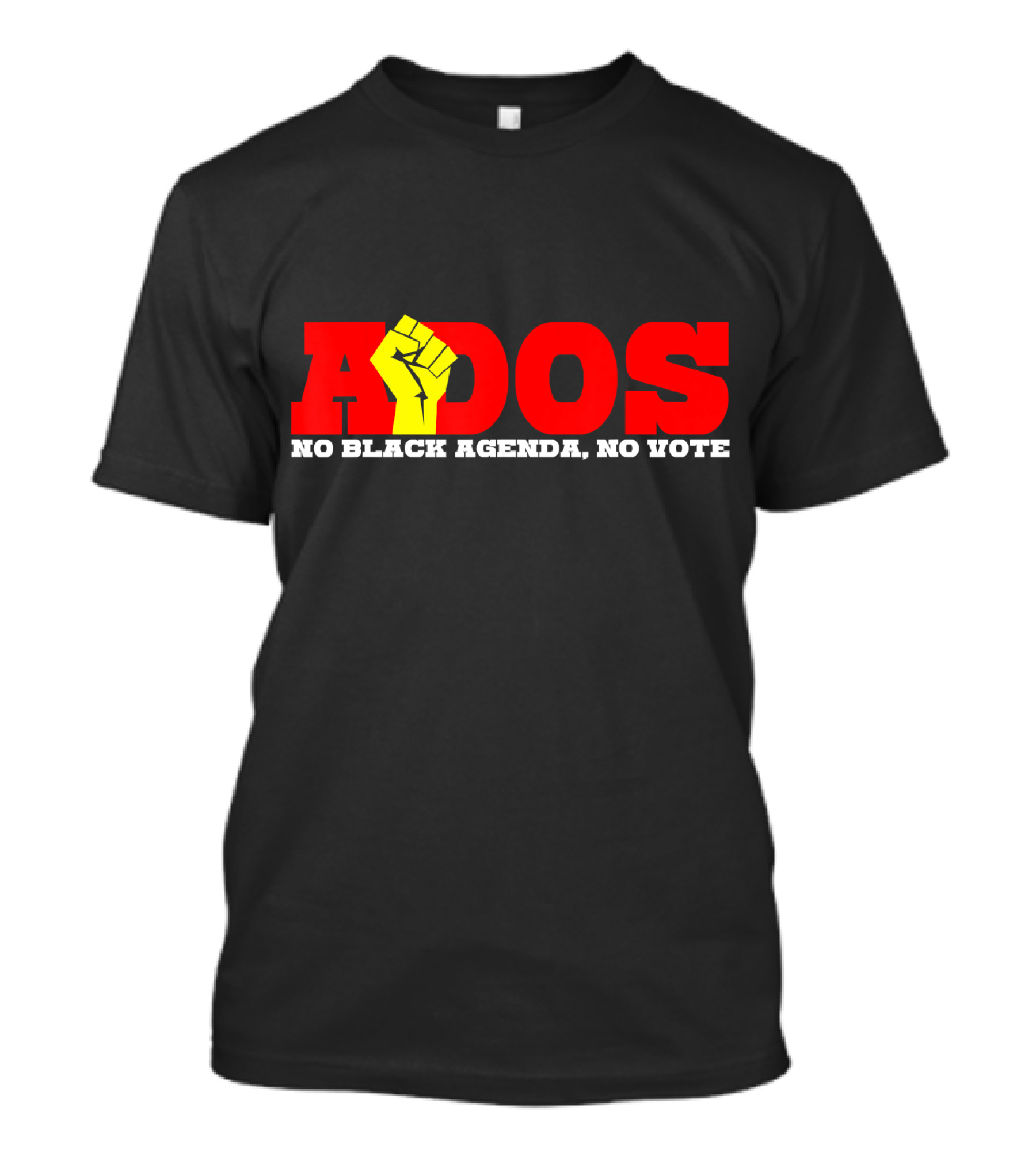 ADOS No Black Agenda No Vote T-Shirt