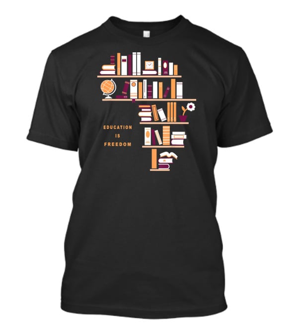 Africa Education Is Freedom Book Shelf Library Globe T-Shirt