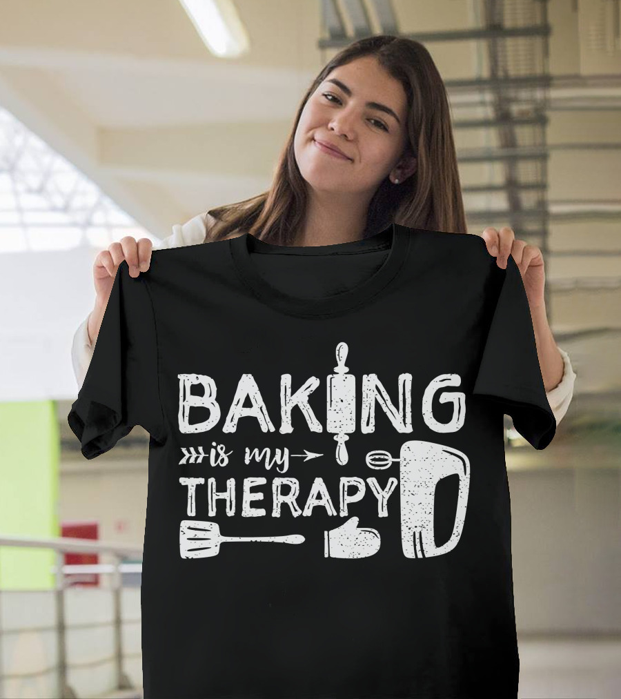 Baking Is My Therapy Rolling Pin Mixer Spatula Oven Mitt T-Shirt