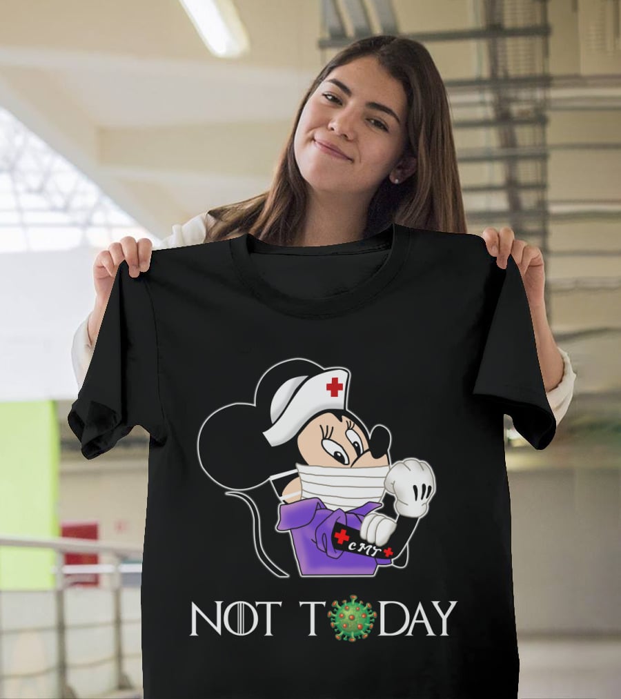 NOT TODAY CMT Certifie Medical Technician Nurse Cartoon Character T-Shirt