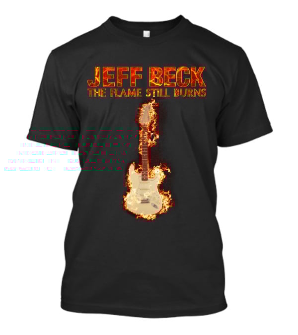 Jeff Beck The Flame Still Burns T-Shirt
