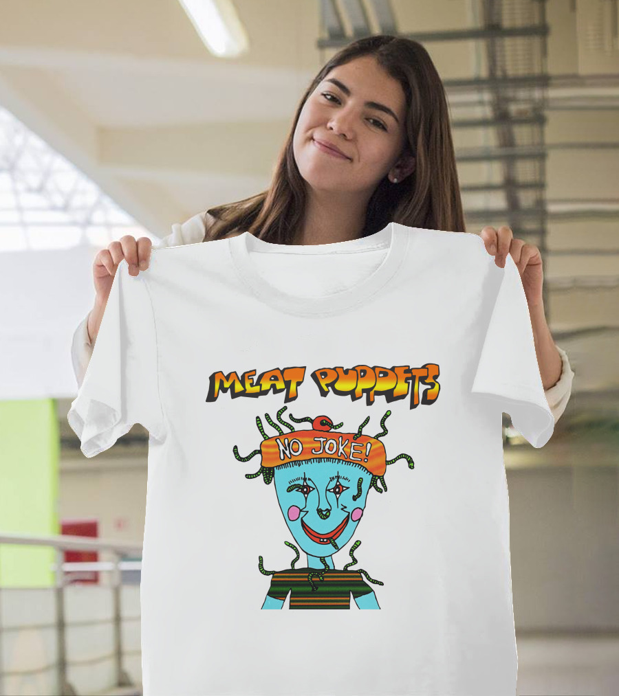 Meat Puppets No Joke Colorful Cartoon Character With Hat And Bright Smile T-Shirt