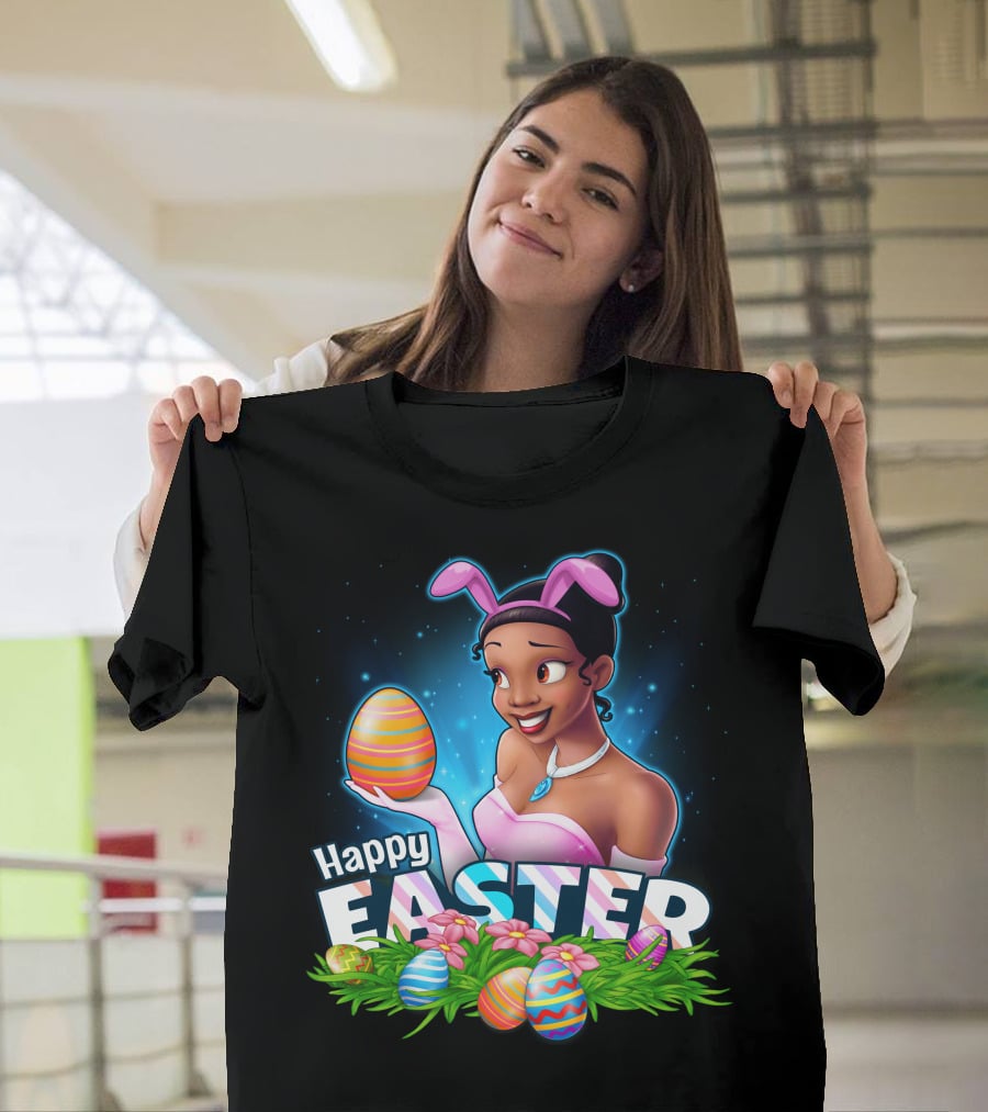 Tiana Holding Easter Egg In Bunny Ears With Happy Easter T-Shirt