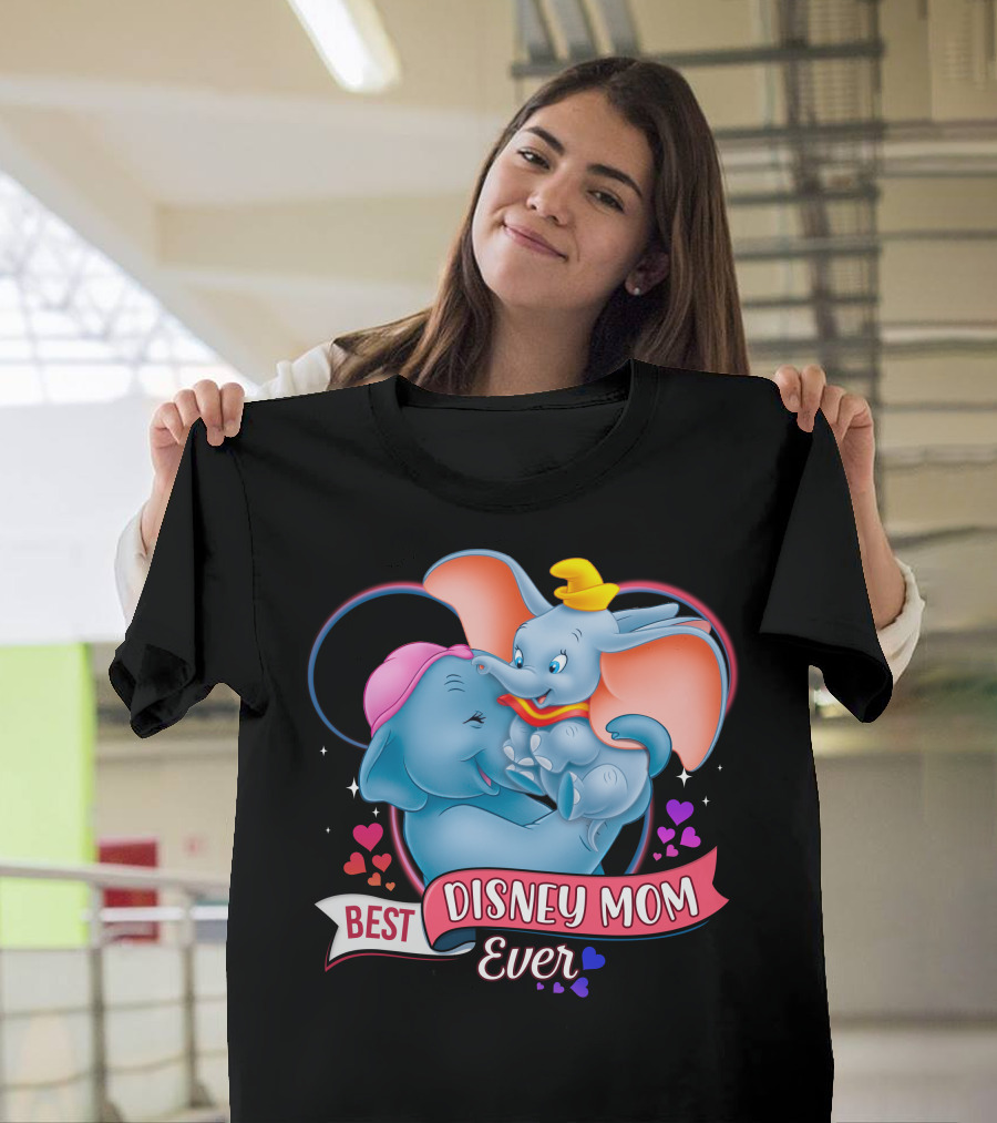 Best Disney Mom Ever Dumbo And Mom Hearts T-Shirt