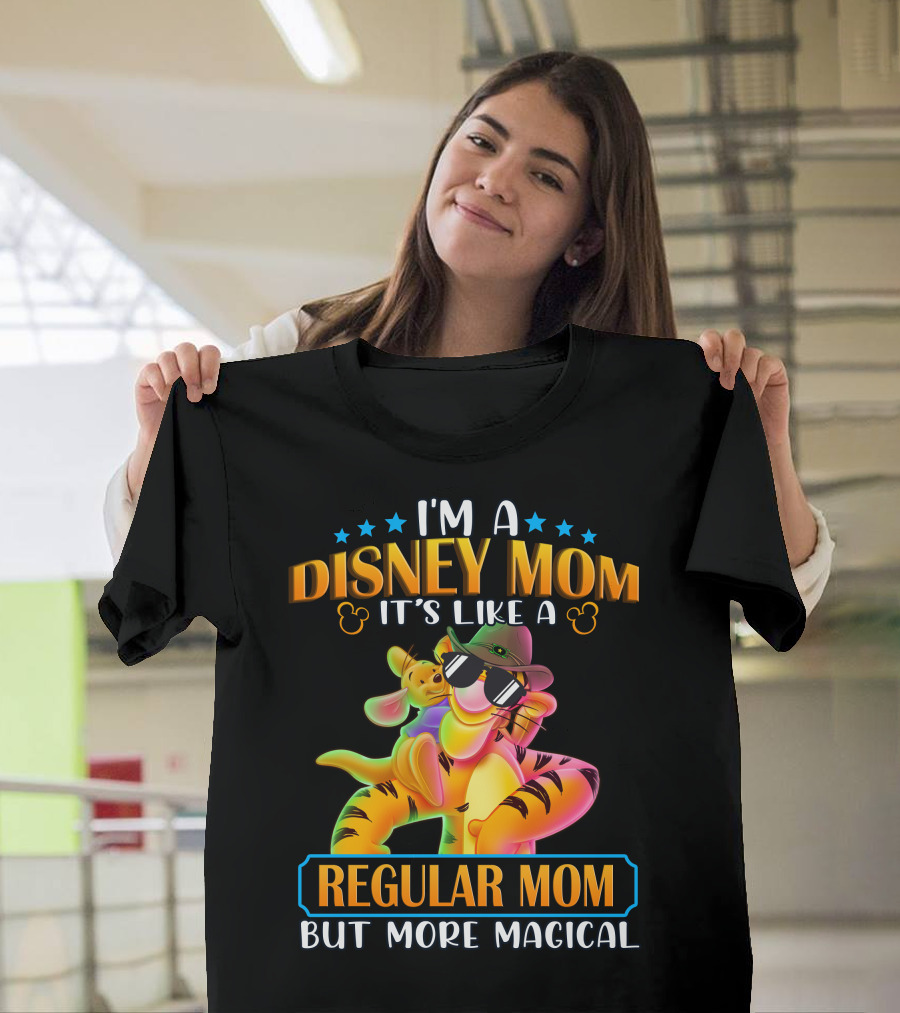 I'm A Disney Mom It's Like A Regular Mom But More Magical Tigger Piglet T-Shirt