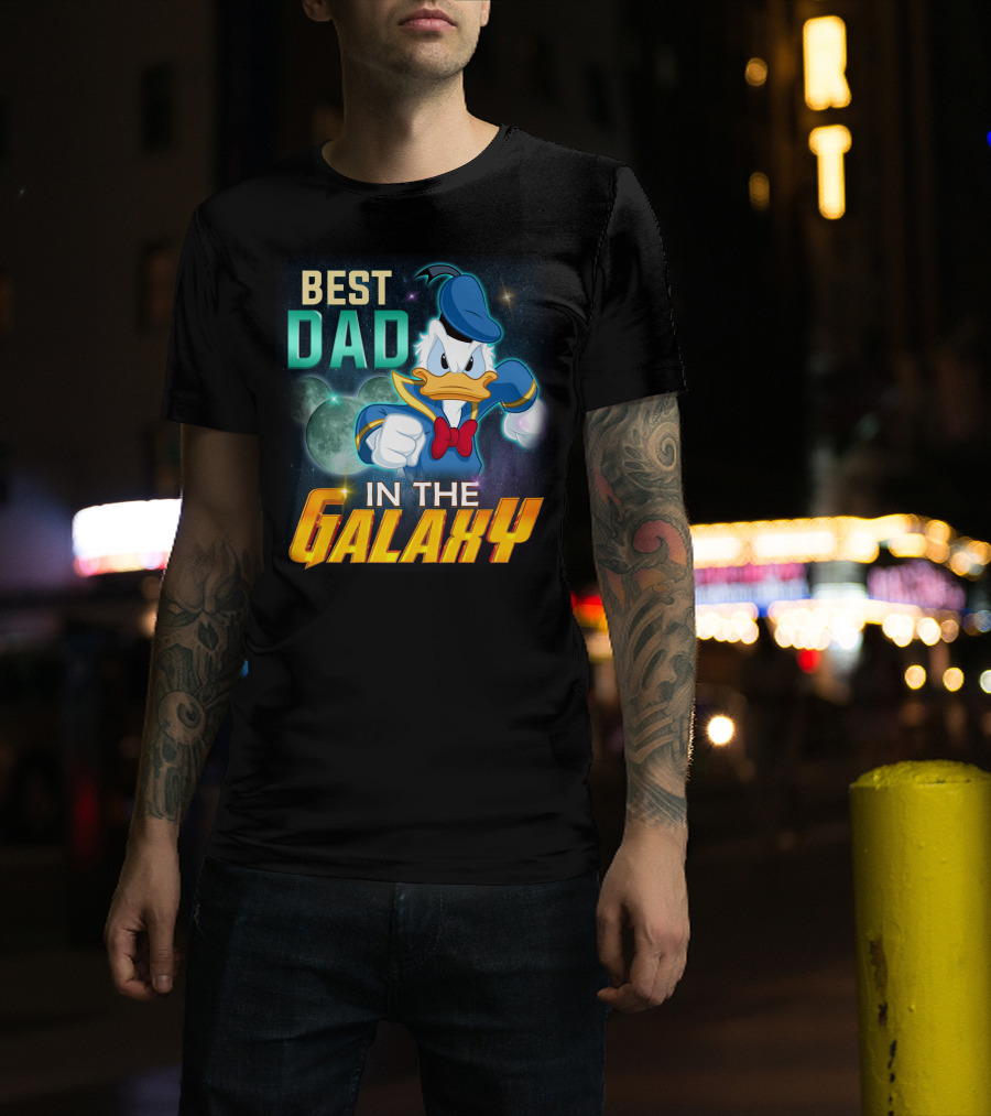Best Dad Donald IN The Galaxy T-Shirt