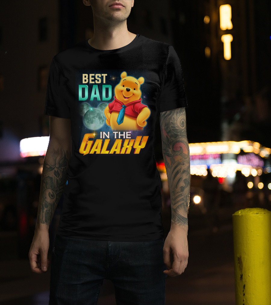 Best Dad IN The Galaxy Pooh T-Shirt