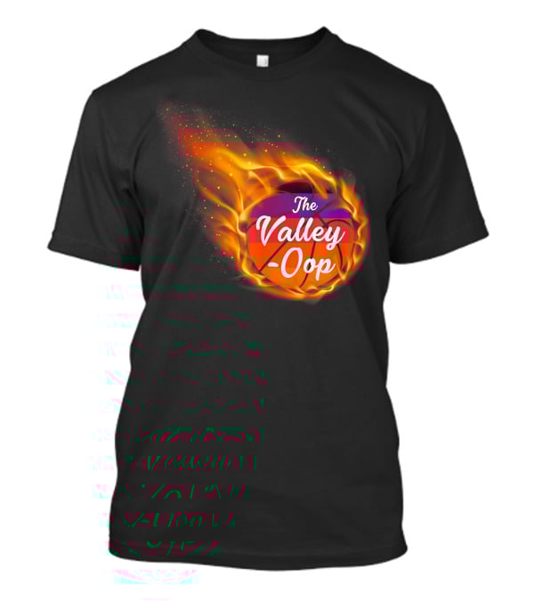 Phx The Valley-Oop Basketball Flame Style T-Shirt