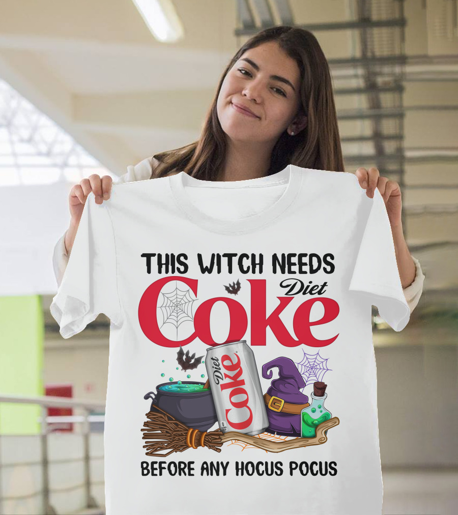 This Witch Needs Diet Coke Before Any Hocus Pocus T-Shirt