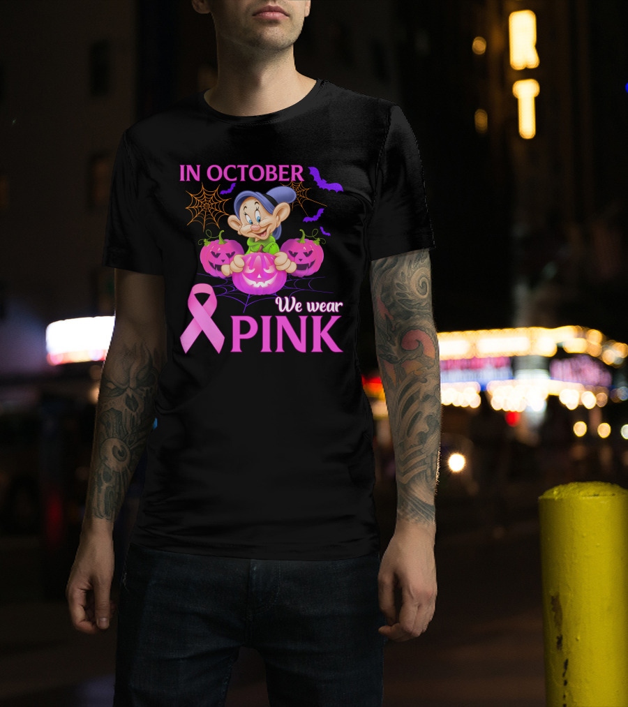 In October We Wear Pink Dopey T-Shirt