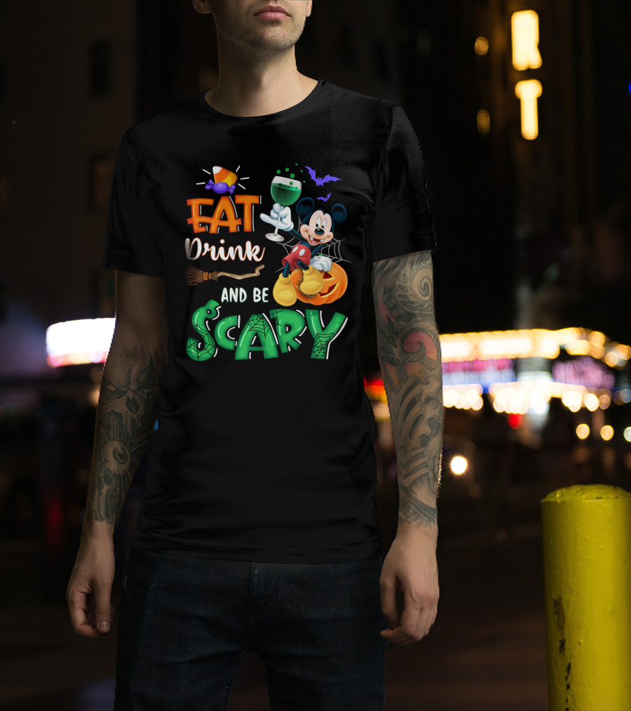 Eat Drink And Be Scary Mickey Halloween Wine Candy Bats Broom Pumpkin T-Shirt
