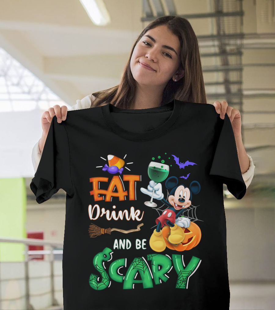 Eat Drink And Be Scary Mickey Halloween Wine Candy Bats Broom Pumpkin T-Shirt
