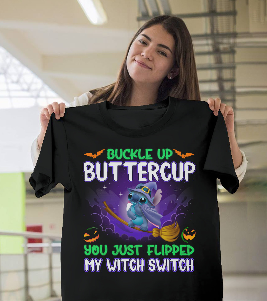 Buckle Up Buttercup You Just Flipped My Witch Switch Stitch Halloween T-Shirt