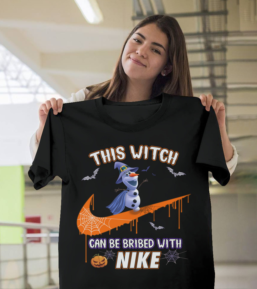 This Witch Can Be Bribed With Nike Olaf Halloween T-Shirt