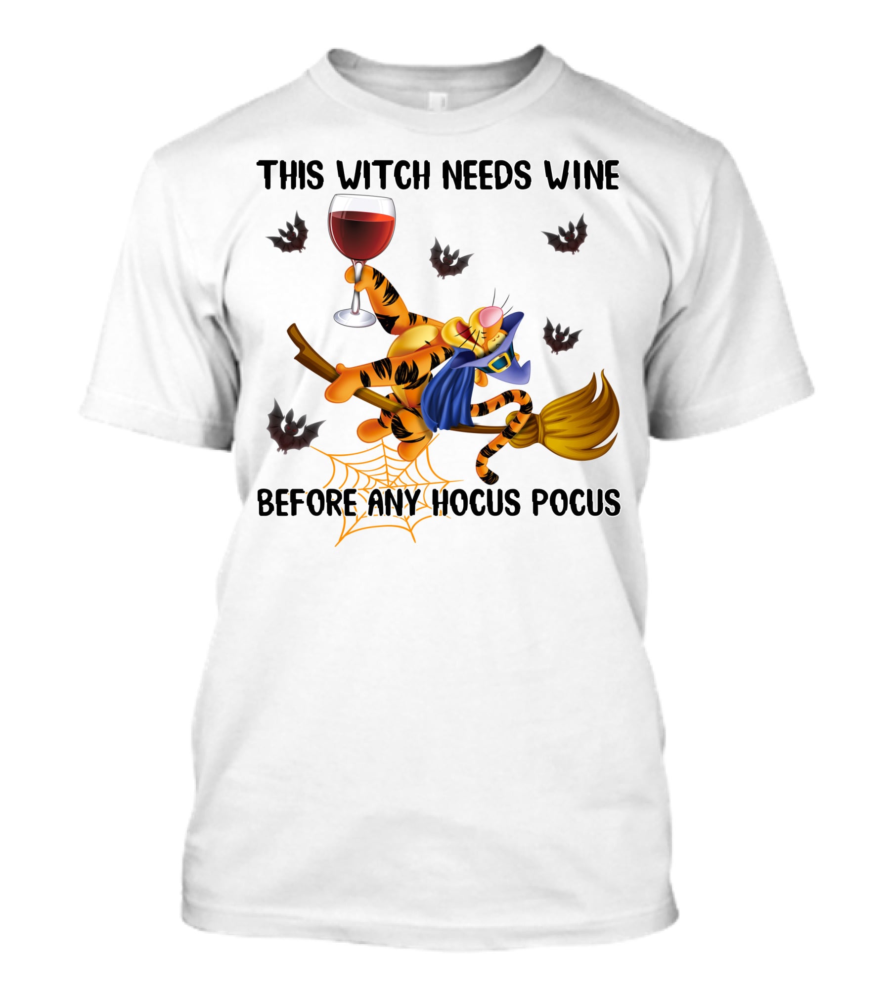 This Witch Needs Wine Before Any Hocus Pocus Tigger Broomstick And Wine Glass Halloween Bat Spiderweb T-Shirt