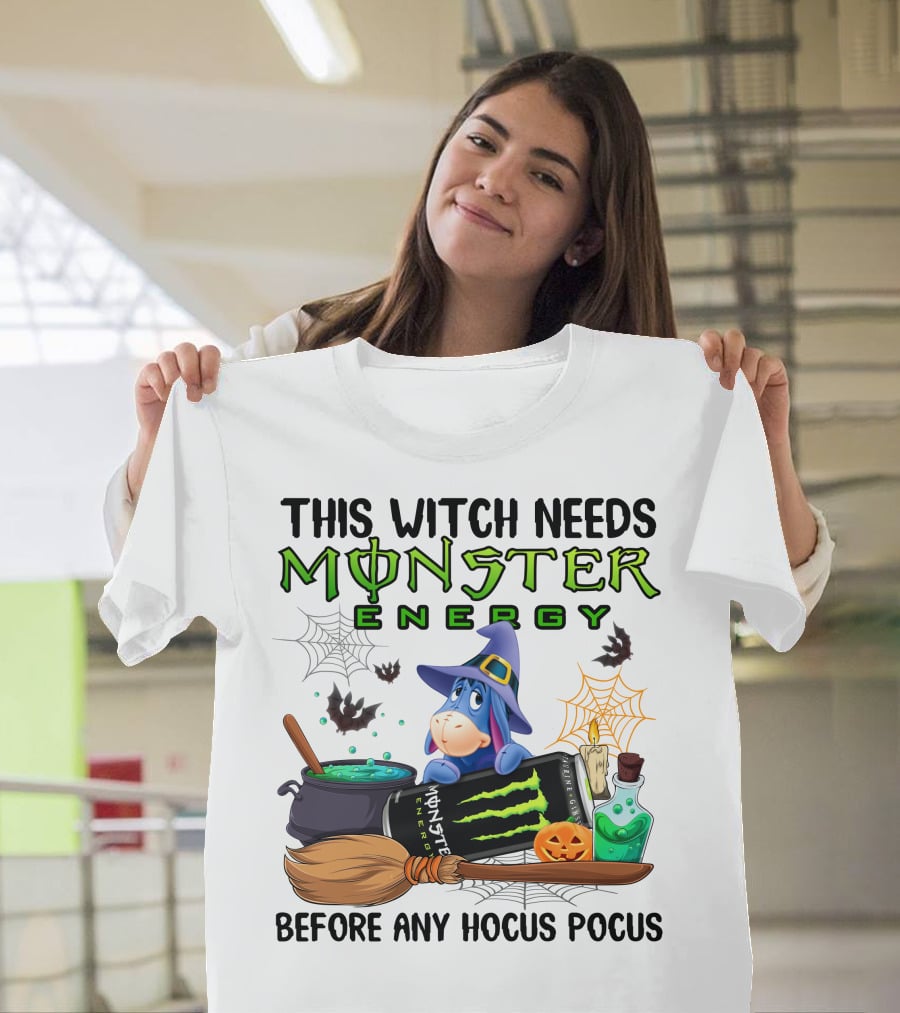 This Witch Needs Monster Energy Before Any Hocus Pocus Eeyore Halloween T-Shirt