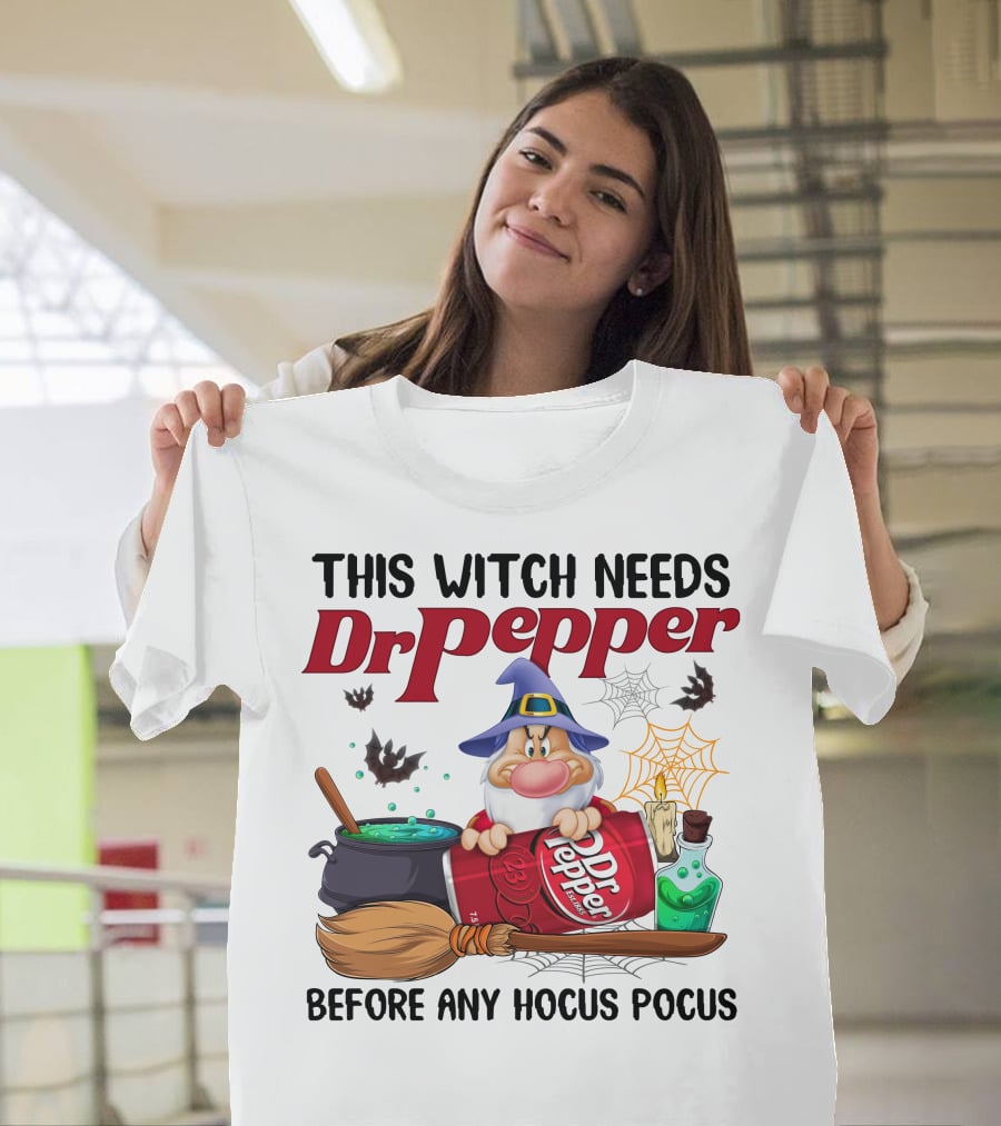 This Witch Needs Dr Pepper Before Any Hocus Pocus Grumpy Dwarf Halloween Drink Potion T-Shirt