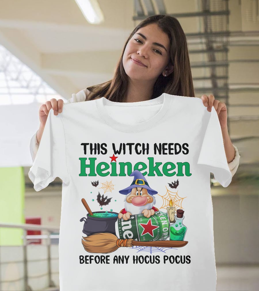 This Witch Needs Heineken Before Any Hocus Pocus T-Shirt