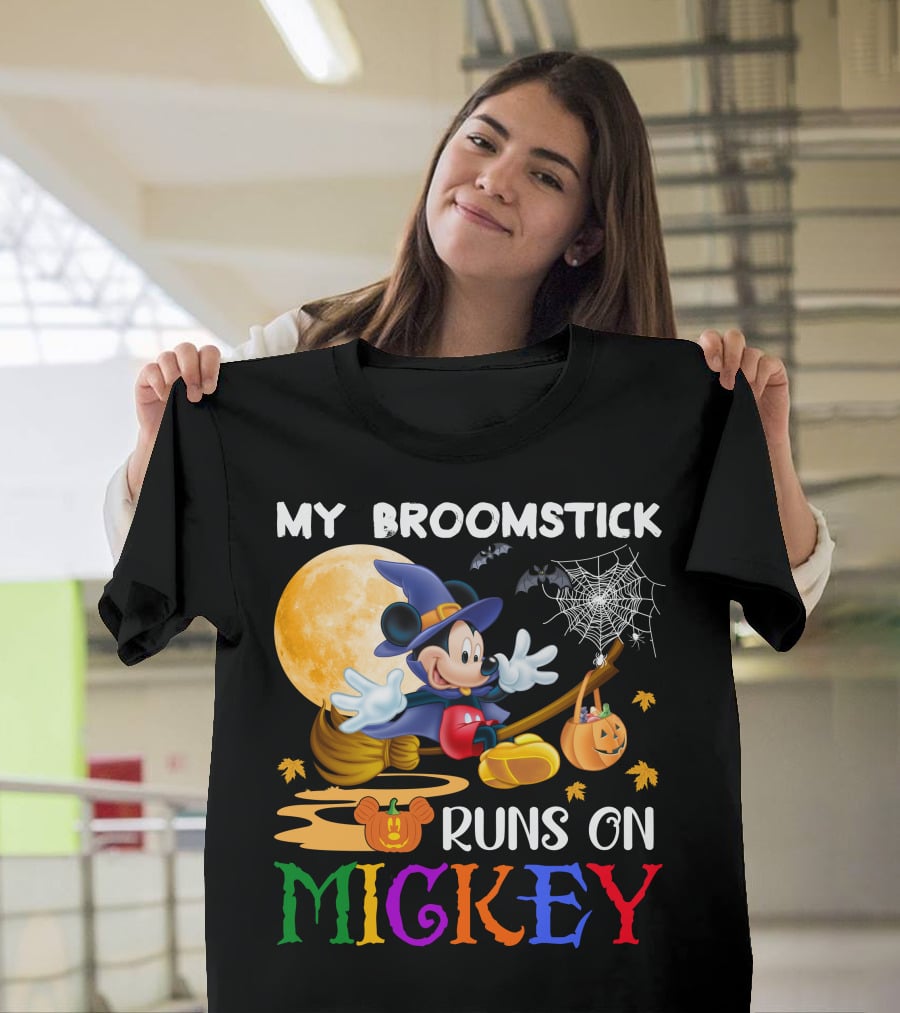 My Broomstick Runs On Mickey T-Shirt
